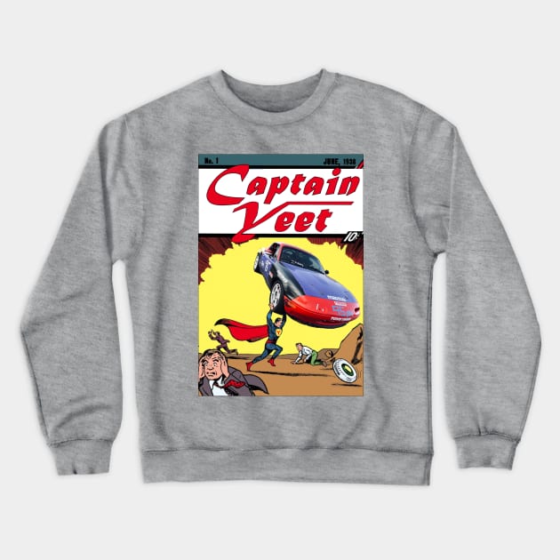 CAPTAIN YEET Crewneck Sweatshirt by SunkenMineRailroad